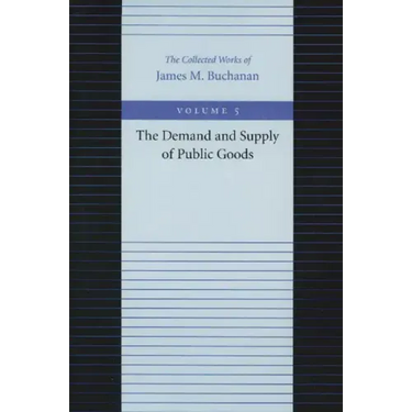 The Demand and Supply of Public Goods