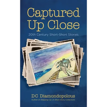 Captured Up Close: 20th Century Short-Short Stories