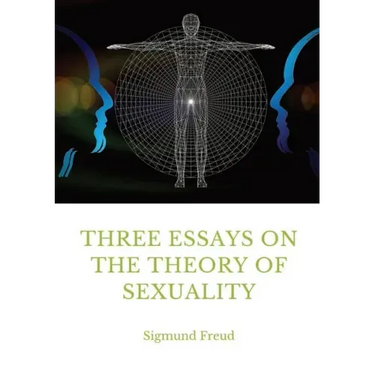 Three Essays on the Theory of Sexuality: A 1905 work by Sigmund Freud, the founder of psychoanalysis, in which the author advances his theory of sexua