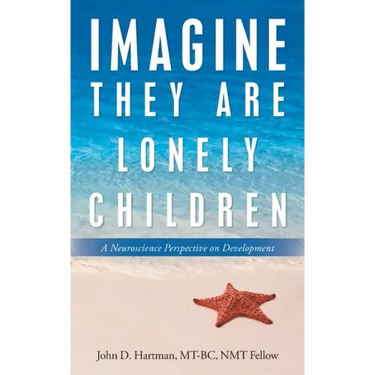 Imagine They Are Lonely Children: A Neuroscience Perspective on Development