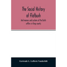 The social history of Flatbush: and manners and customs of the Dutch settlers in Kings county