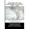 History of the KINGDOM OF NAPLES 1250 - 1489