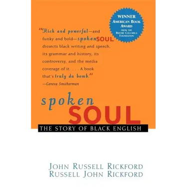 Spoken Soul: The Story of Black English