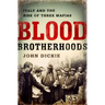 Blood Brotherhoods
