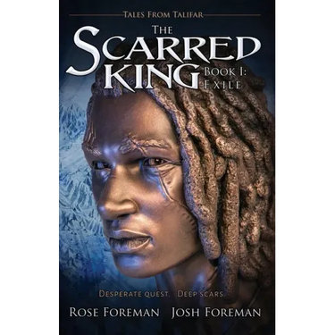 The Scarred King I: Exile