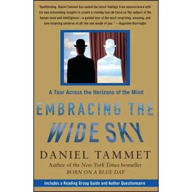 Embracing the Wide Sky: A Tour Across the Horizons of the Mind