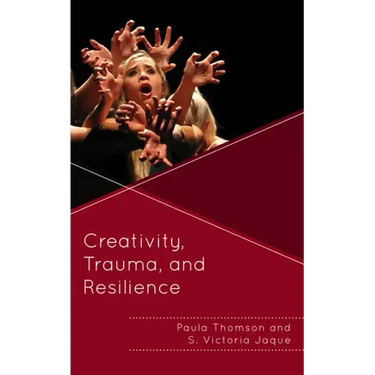 Creativity, Trauma, and Resilience