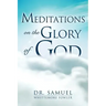 Meditations on the Glory of God