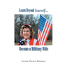 Learn Beyond Yourself... Become a Military Wife