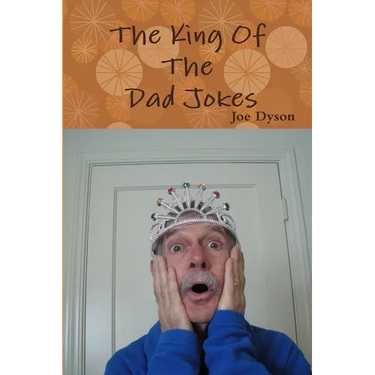 The King Of The Dad Jokes