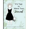 Time to Write That Journal