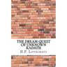 The Dream-Quest of Unknown Kadath