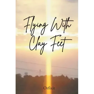 Flying With Clay Feet