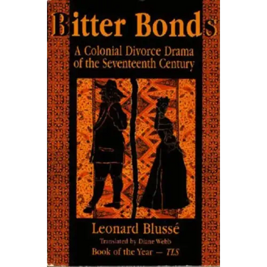 Bitter Bonds: A Colonial Divorce Drama of the Seventeenth Century