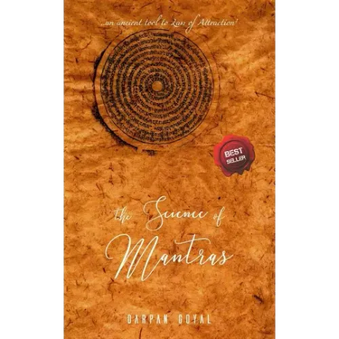 The Science of Mantras: An Ancient Tool to Law of Attraction