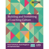 Building and Sustaining a Coaching Culture