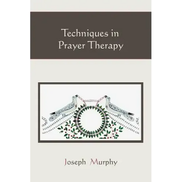 Techniques in Prayer Therapy