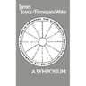James Joyce-Finnegans Wake: A Symposium