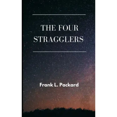 The Four Stragglers