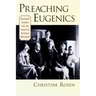 Preaching Eugenics: Religious Leaders and the American Eugenics Movement