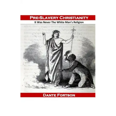 Pre-Slavery Christianity: It Was Never The White Man's Religion