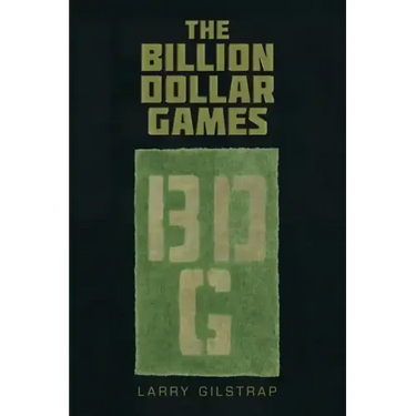The Billion Dollar Games