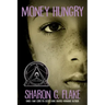 Money Hungry (Coretta Scott King Author Honor Title)