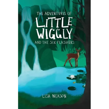 The Adventures of Little Wiggly and the Six Flashers