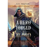 A Hero Forged in Blood