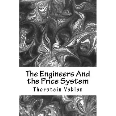 The Engineers And the Price System
