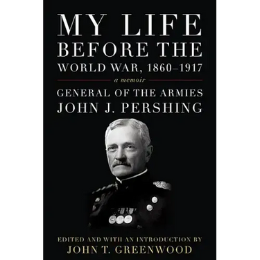My Life Before the World War, 1860-1917: A Memoir
