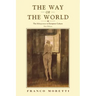 The Way of the World: The Bildungsroman in European Culture