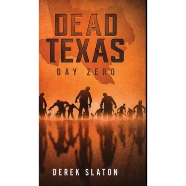 Dead Texas: Day Zero