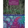 Fractals: The Patterns of Chaos: Discovering a New Aesthetic of Art, Science, and Nature (A Touchstone Book)