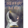 Once in a very blue moon