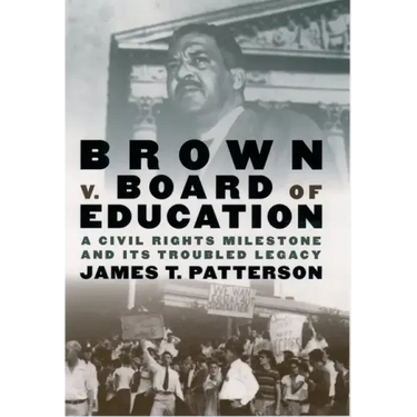 Brown V. Board of Education: A Civil Rights Milestone and Its Troubled Legacy