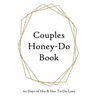 Couples Honey-Do Book: 60 Days of His & Hers To-Do Lists Gold Frame
