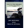 Lost in the Shelikof: An Alaskan Family's Struggle to Survive