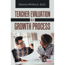 Teacher Evaluation as a Growth Process
