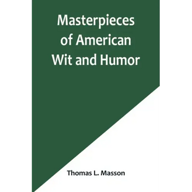 Masterpieces of American Wit and Humor