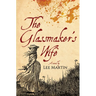 The Glassmaker's Wife