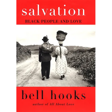 Salvation: Black People and Love