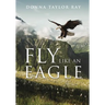 Fly Like an Eagle
