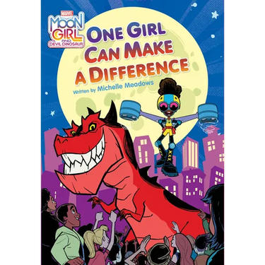 Moon Girl and Devil Dinosaur: One Girl Can Make a Difference