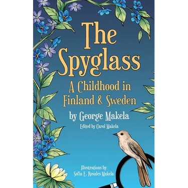 The Spyglass: A Childhood in Finland and Sweden