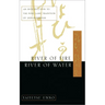 River of Fire, River of Water: An Introduction to the Pure Land Tradition of Shin Buddhism