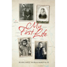 My First Life