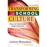 Transforming School Culture: How to Overcome Staff Division (Leading the Four Types of Teachers and Creating a Positive School Culture)