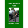 Game Warden Files