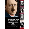 Last 20 Years of Hitler in Argentina and His Visitors from 1945 to 1965